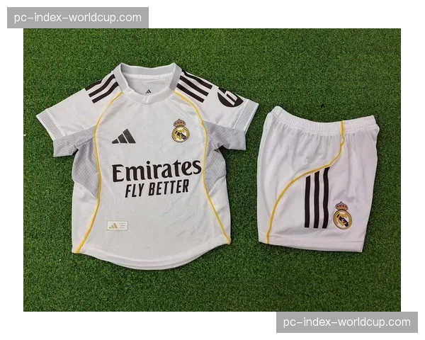 球衣销售报告：皇马2025-26赛季主场球衣销量创近五年新高